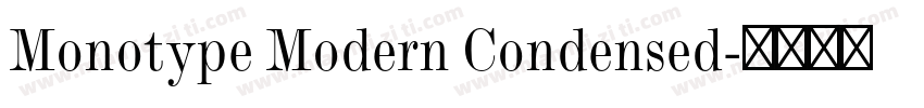 Monotype Modern Condensed字体转换